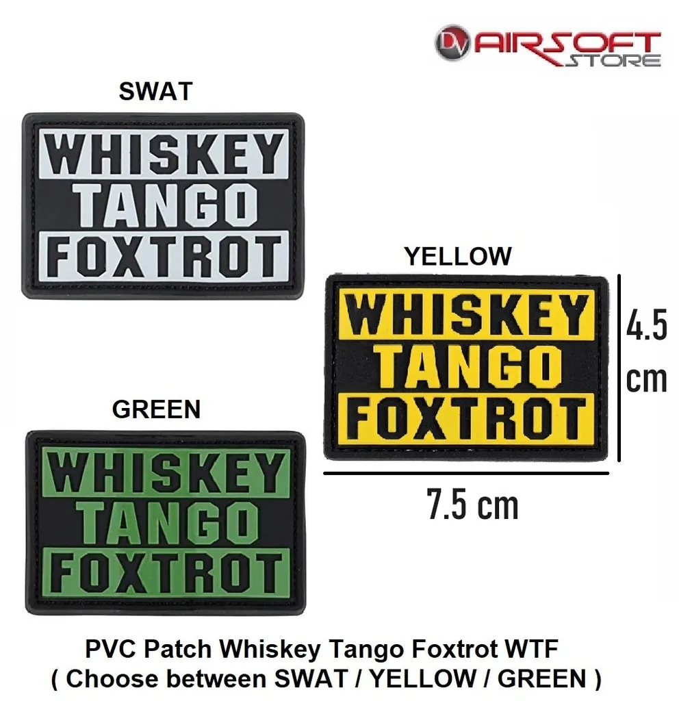 [2100000041060] PVC Patch Whiskey Tango Foxtrot WTF (SWAT)