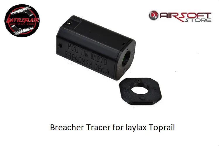 Breacher Tracer for Laylax Toprail
